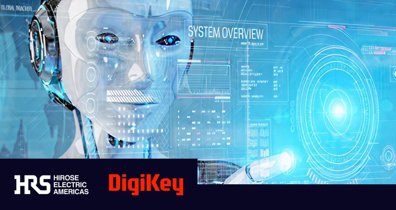 Building a Humanoid Robot? Join DigiKey and Hirose for an Informational Webinar on Humanoid Robotics