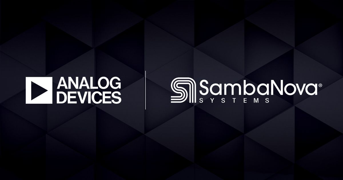 Analog Devices Deploys SambaNova Suite to Facilitate Breakthrough Generative AI Capabilities at Enterprise Scale