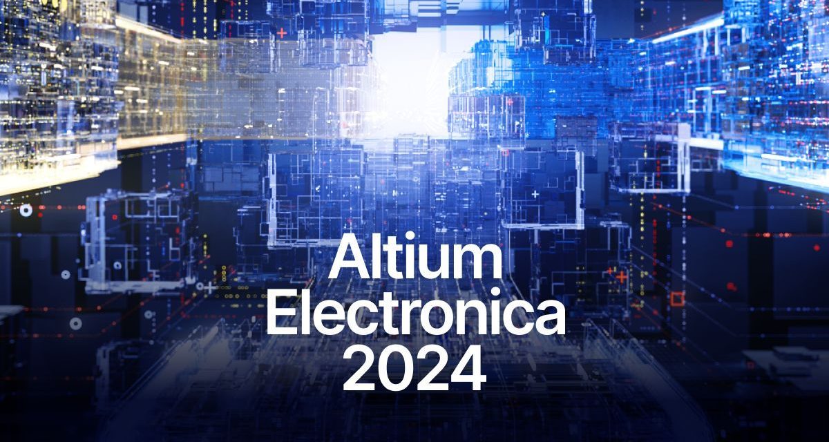 Altium to Unveil Ground-breaking Industry Solution at Electronica 2024