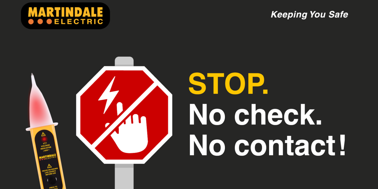 STOP. No Check. No Contact! Martindale Electric launches new safety campaign