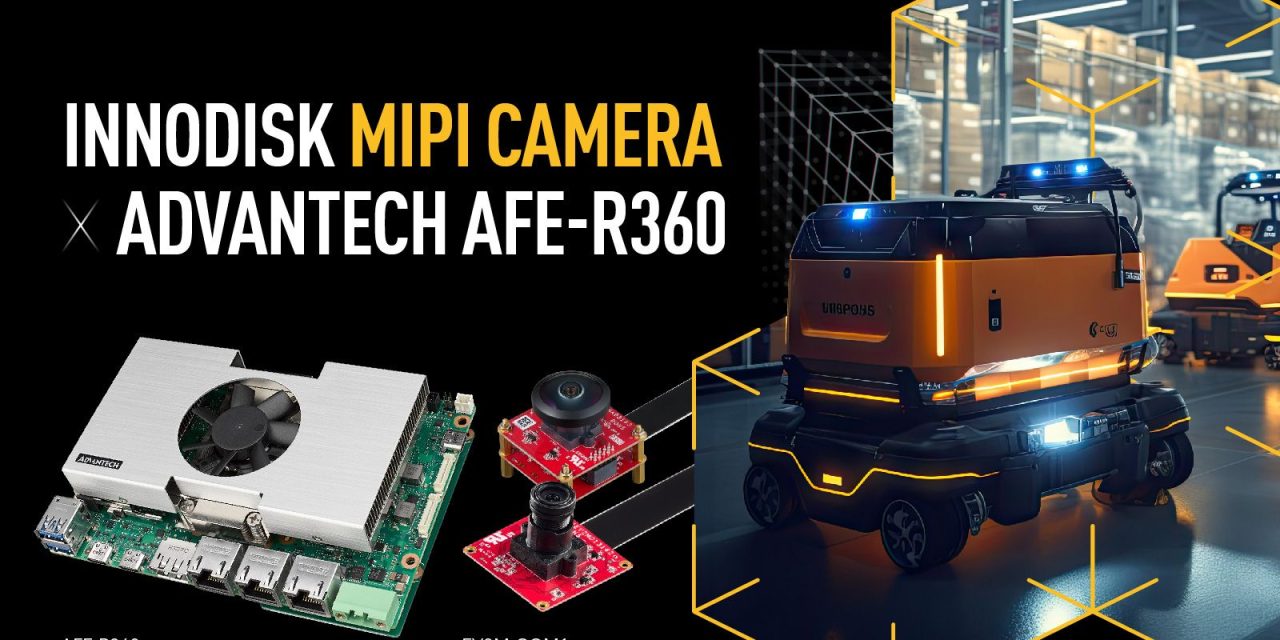 Innodisk Partners with Advantech to Unlock AMR Vision Capabilities with Advanced MIPI Camera Modules on AFE-R360